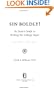 Sin Boldly!: Dr. Dave's Guide To Writing The College Paper
