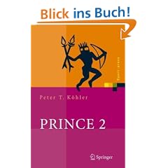 PRINCE 2: Das Projektmanagement-Framework (Xpert.press)