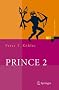 PRINCE 2: Das Projektmanagement-Framework (Xpert.press)