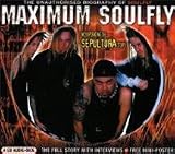 Maximum Soulfly/Sepultura