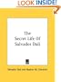 The Secret Life Of Salvador Dali
