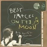 BEST TRACKS ON THE MOON