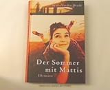 Der Sommer mit Mattis - Sylvia Vanden Heede