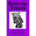 Triversity Fantasy  Seven Keys To Unlock Prejudice