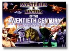 Mysteries & Myths of the 20th Century