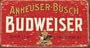 Budweiser Beer Weathered Distressed Retro Vintage Tin Sign