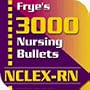 Frye's 3000 Nursing Bullets for NCLEX-RN&reg; (Software for download)