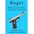 Ruger Mark III and 22/45 Pistol Gun-Guide (Gun-Guides Disassembly & Reassembly, Ruger Mark III and 22/45 Pistol Gun-Guide)