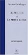 Le suicide et la mort libre