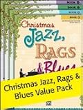 Christmas Jazz, Rags & Blues Value Pack (Late Elementary/Late Intermediate, Books 1-4.)
