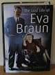 The Lost Life of Eva Braun