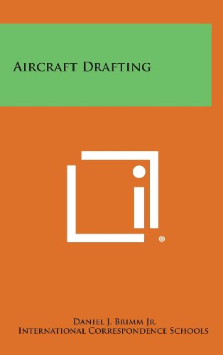 Aircraft Drafting, by Daniel J. Brimm Jr, International Correspondence Schools