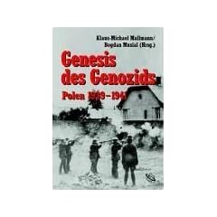 Genesis des Genozids: Polen 1939-1941