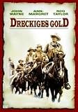Dreckiges Gold - John Wayne