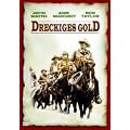Dreckiges Gold
