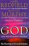 God and the Evolving Universe: The Next Step in Personal Evolution