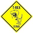 T-REX CROSSING sign * dinosaur caution animal