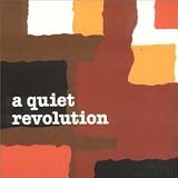 A Quiet Revolution
