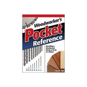 WOODWORKER'S POCKET REFERENCE by Peachtree Woodworking
