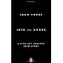 Into The Woods: A Five Act Journey Into Story by John Yorke