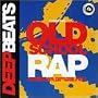 Essential Old School Rap Dancefloor Classics Volume 1
