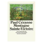 Paul Cezanne Montagne Sainte Victoire. Eine Kunst- Monographie. book cover