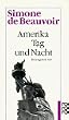 Amerika Tag und Nacht: Reisetagebuch 1947