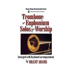 Trombone or Euphonium Solos for Worship