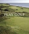 Fifty Places To Play Golf Befo - Golf Book