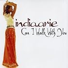 Click here to buy Can I Walk with You by  India.Arie .