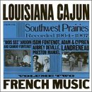 CD-Charts  Music : Louisiana Cajun French Music, Vol. 2: Southwest Prairies, 1964-1967 [CASSETTE]
