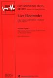 Live Electronics (Contemporary Music Review, Vol 6, Part 1 Book and Tape)
