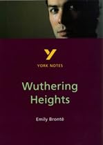 York Notes on Emily Bronte's "Wuthering Heights" (York Notes)