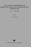 Electronic Properties of Inorganic Quasi-One-Dimensional Compounds: Part I: Theoretical (Physics and Chemistry of Materials with B:)