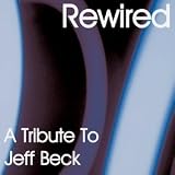 Rewired: A Tribute to Jeff Beck