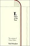 The idiom of the time : the writings of Henry Green