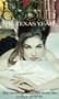 The Texas Years - Book One Of The Love Makers Trilogy