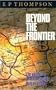 Beyond the Frontier: The Politics of a Failed Mission: Bulgaria 1944