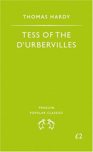 Tess of the d'Urbervilles (Penguin Popular Classics)