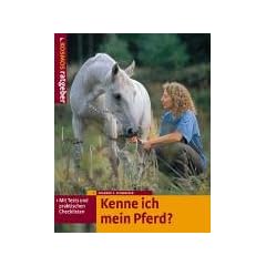 Kenne ich mein Pferd? Mit Tests und praktischen Checklisten