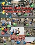 The Essence of Stability Ball Companion Guide Manual