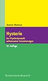 Hysterie - Zur Psychodynamik unbewusster Inszenierungen - Stavros Mentzos