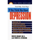 If you Think You Have Depression (A Dell Mental Health Guide)