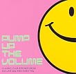 Pump Up the Volume: Classic Club Sounds from the Late 80's and Early 90's