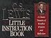 Search : C.S. Lewis' Little Instruction Book: A Classic Treasury of Timeless Wisdom and Reflection (The Christian Classics Series)