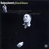 Quincy Jones' Finest Hour