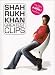 Shahrukh Khan - Greatest Clips