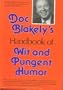 Doc Blakely's Handbook of Wit and Pungent Humor