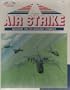 Air Strike: Modern Air-to-Ground Combat [BOX SET]