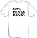 MY PEN IS HUGE Funny Adult Saying T-shirt